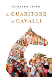 Il guaritore di cavalli