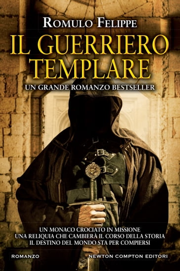 Il guerriero templare - Romulo Felippe