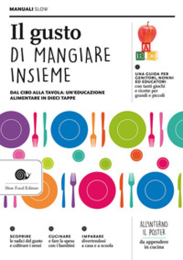 Il gusto di mangiare insieme - Carla Barzanò