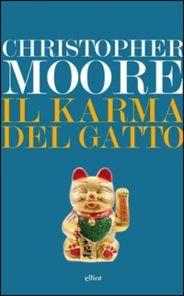 Il karma del gatto - Christopher Moore
