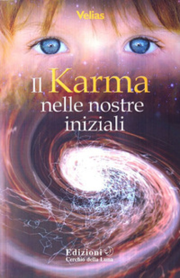 Il karma nelle nostre iniziali - Velias