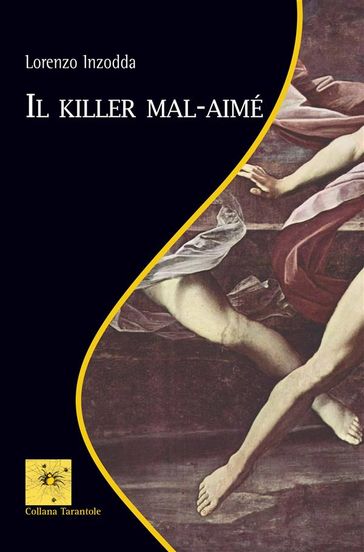 Il killer mal-aimé - Lorenzo Inzodda