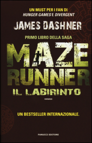 Il labirinto. Maze Runner. 1. - James Dashner