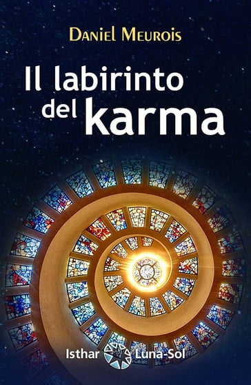 Il labirinto del karma - Daniel Meurois