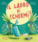 Il ladro di schermi!