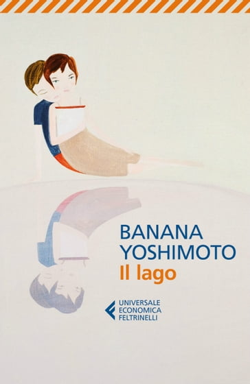 Il lago - Yoshimoto Banana