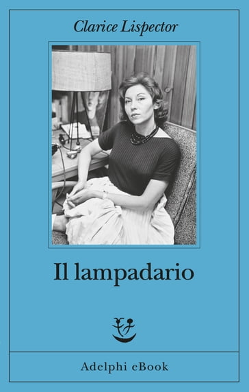 Il lampadario - Clarice Lispector