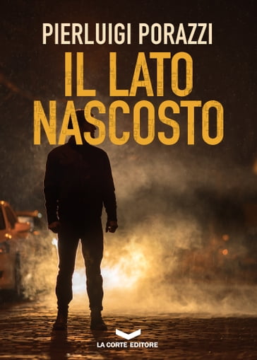 Il lato nascosto - Pierluigi Porazzi