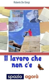 Il lavoro che non c è