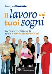 Il lavoro dei tuoi sogni