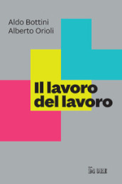 Il lavoro del lavoro