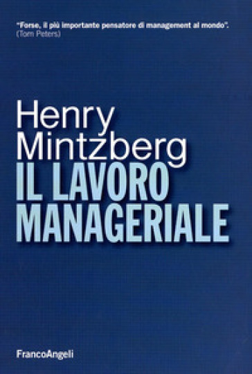 Il lavoro manageriale - Henry Mintzberg