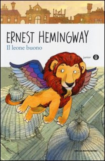 Il leone buono - Ernest Hemingway
