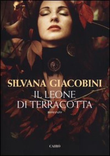 Il leone di terracotta - Silvana Giacobini