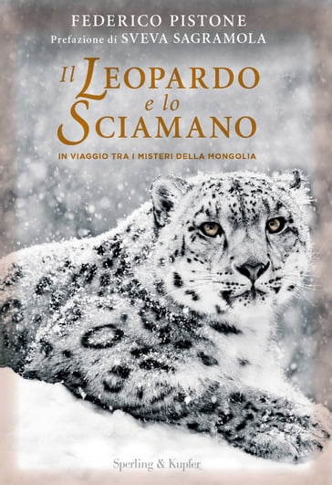 Il leopardo e lo sciamano - Federico Pistone