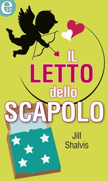 Il letto dello scapolo - Jill Shalvis