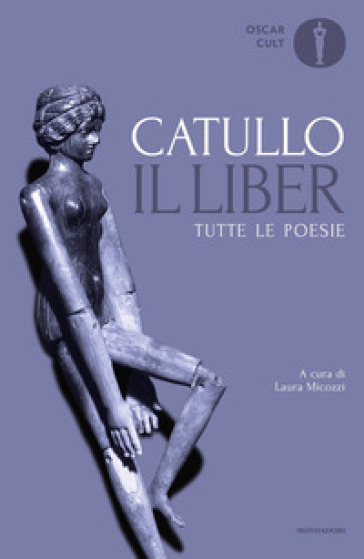 Il liber - Gaio Valerio Catullo