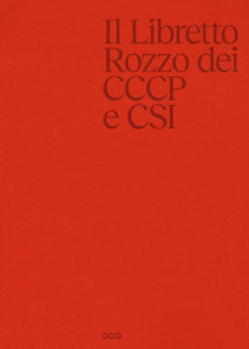 Il libretto rozzo - Giovanni Lindo Ferretti - Massimo Zamboni