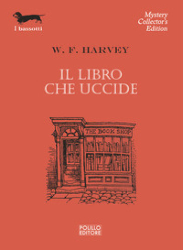 Il libro che uccide - William Fryer Harvey