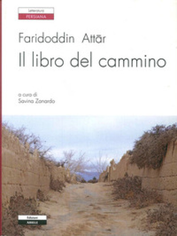 Il libro del cammino - Farid ad-din Attar