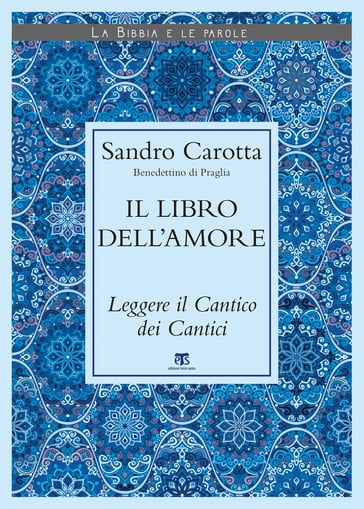 Il libro dell'amore - Sandro Carotta