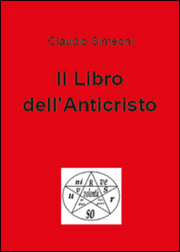 Il libro dell'anticristo - Claudio Simeoni