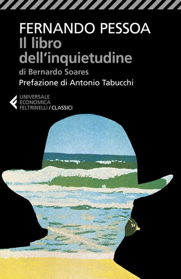 Il libro dell'inquietudine - Antonio Tabucchi - Fernando Pessoa