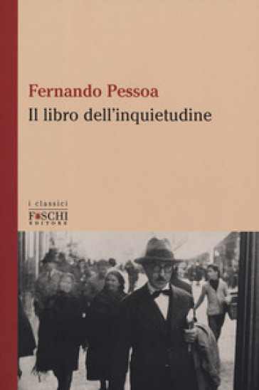 Il libro dell'inquietudine - Fernando Pessoa