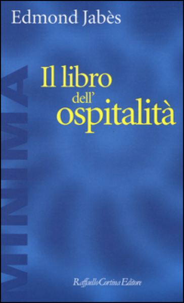 Il libro dell'ospitalità - Edmond Jabes