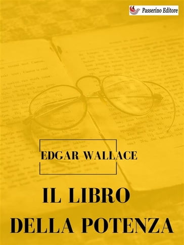 Il libro della potenza - Edgar Wallace