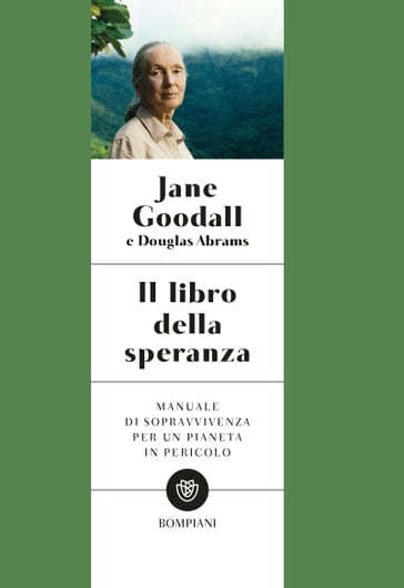 Il libro della speranza - Jane Goodall - Douglas Abrams