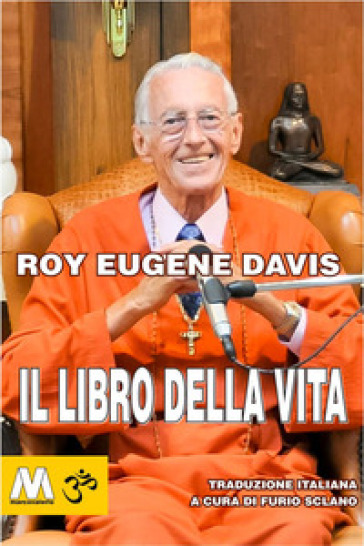 Il libro della vita - Roy Eugene Davis