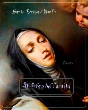 Il libro della vita - Santa Teresa d