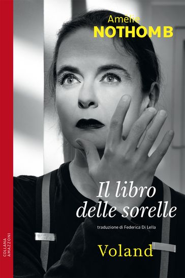 Il libro delle sorelle - Amélie Nothomb