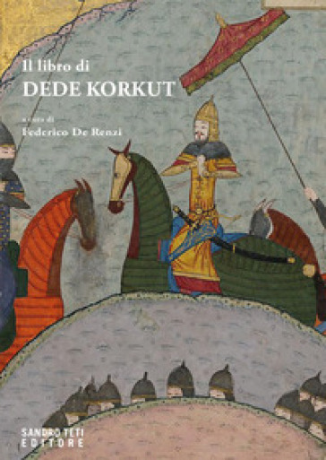 Il libro di Dedè Korkut - Anonimo