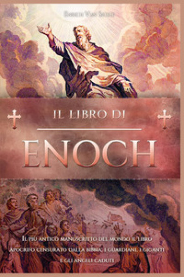 Il libro di Enoch - Enrich Van Sickle