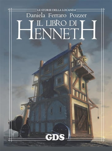 Il libro di Henneth - Daniela Ferraro Pozzer