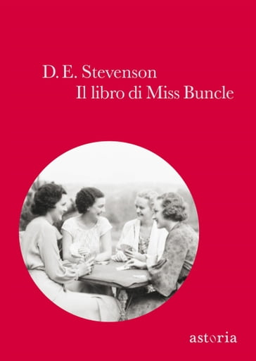 Il libro di Miss Buncle - Dorothy Emily Stevenson