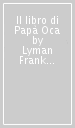 Il libro di Papà Oca