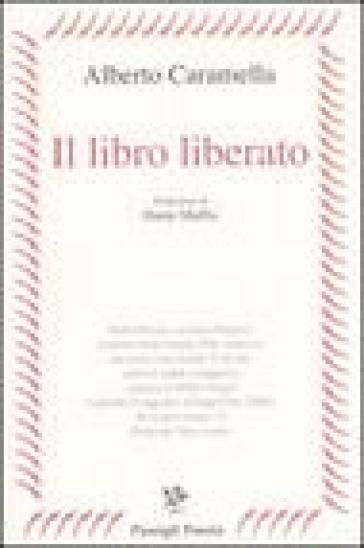 Il libro liberato - Alberto Caramella