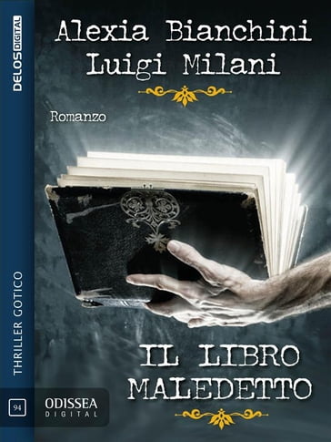 Il libro maledetto - alexia bianchini - Luigi Milani