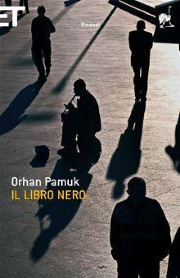 Il libro nero - Orhan Pamuk