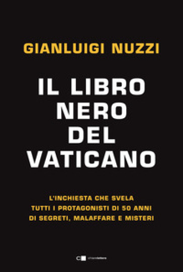 Il libro nero del Vaticano - Gianluigi Nuzzi
