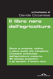 Il libro nero dell agricoltura