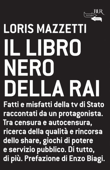Il libro nero della Rai - Loris Mazzetti