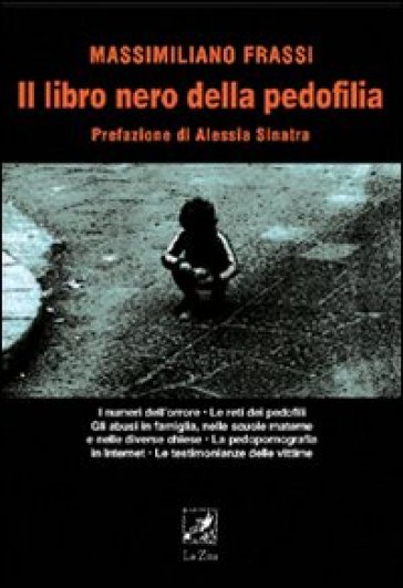 Il libro nero della pedofilia - Massimiliano Frassi