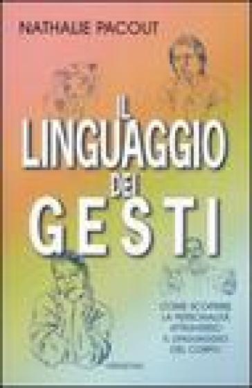 Il linguaggio dei gesti - Nathalie Pacout