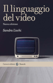 Il linguaggio del video