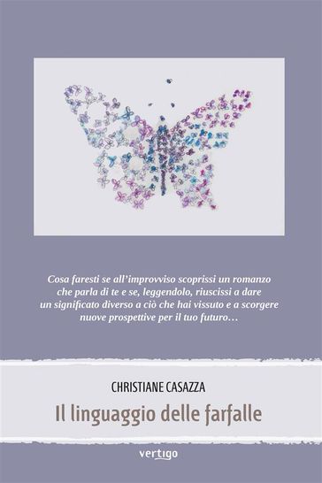 Il linguaggio delle farfalle - Christiane Casazza