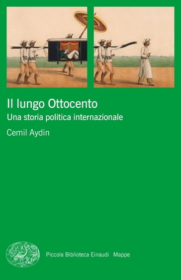 Il lungo Ottocento - Cemil Aydin